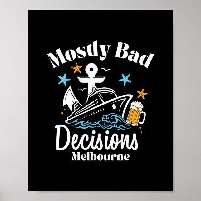 Mostly D Decisions Melbourne Spring Break  Poster (Vorne)