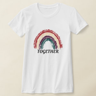 Mot tendance "Together" Rainbow Design T-Shirt