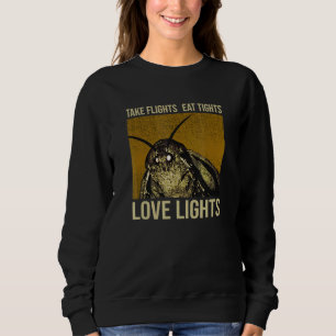 Moth Meme Sprichwort Flights Essen Liebe Liga Sweatshirt