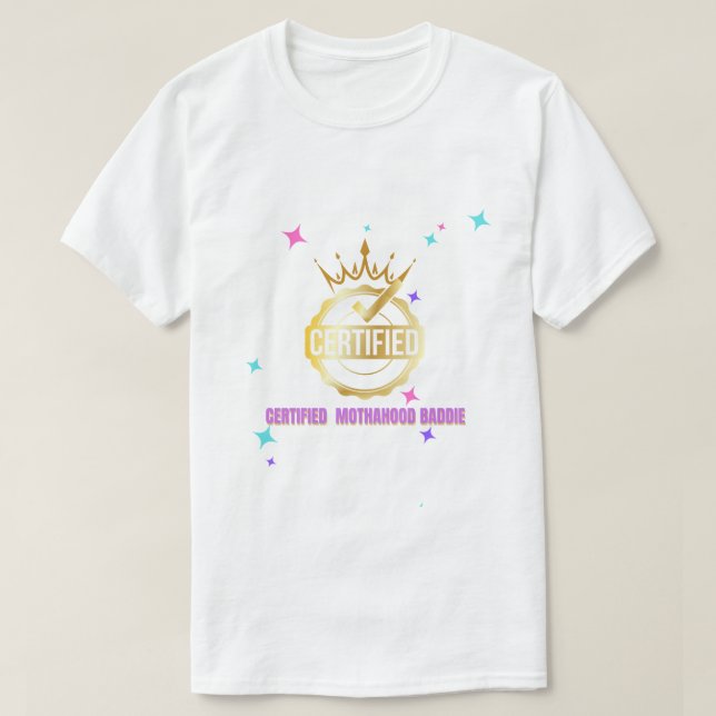 MOTHAHOOD BADDIE T-Shirt (Design vorne)