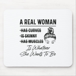 Mother A Real Woman Birthday Mousepad