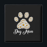 Mother Art Best Dog Mom Ever Birthday Magnet<br><div class="desc">Mother Art Best Dog Mom Ever Birthday</div>