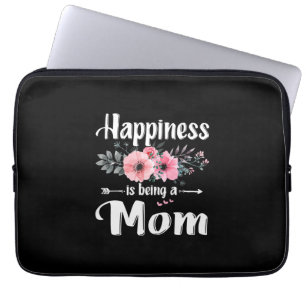 Mother Art Happiness Is Being A Mom Birthday Laptopschutzhülle