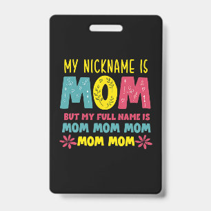 Mother Art   My Nickname is Mommy Birthday Ausweis