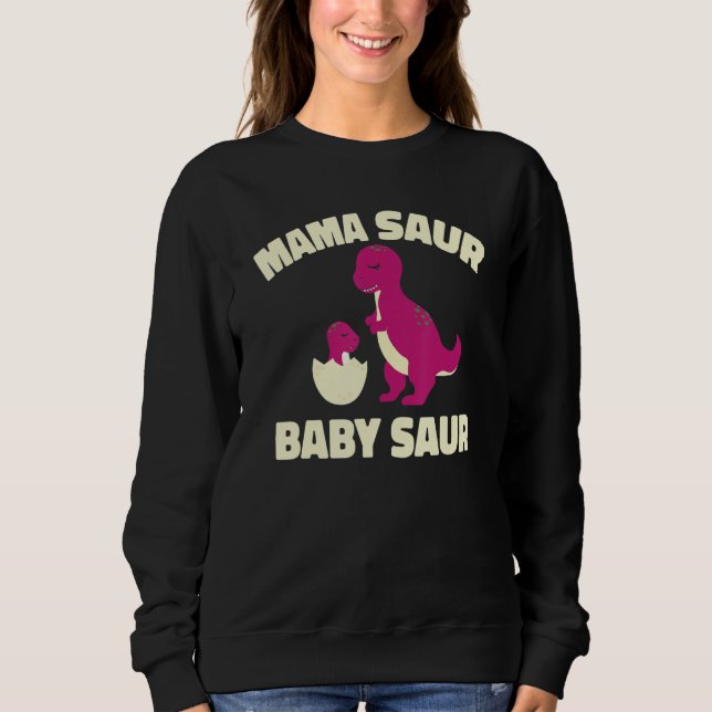 Mother Dino Mom Mommy - Mother's Day Mama Saur Bab Sweatshirt (Vorderseite)