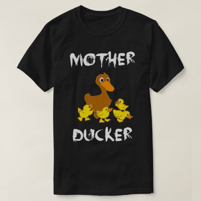 Mother Ducker Classic TShirt (Design devant)