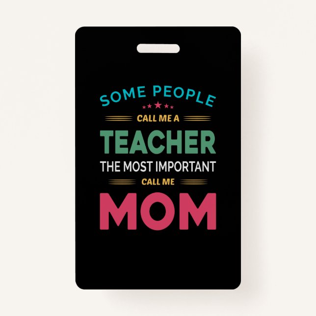 Mother Gift Some People Call Me Teacher Mom Ausweis (Vorderseite)