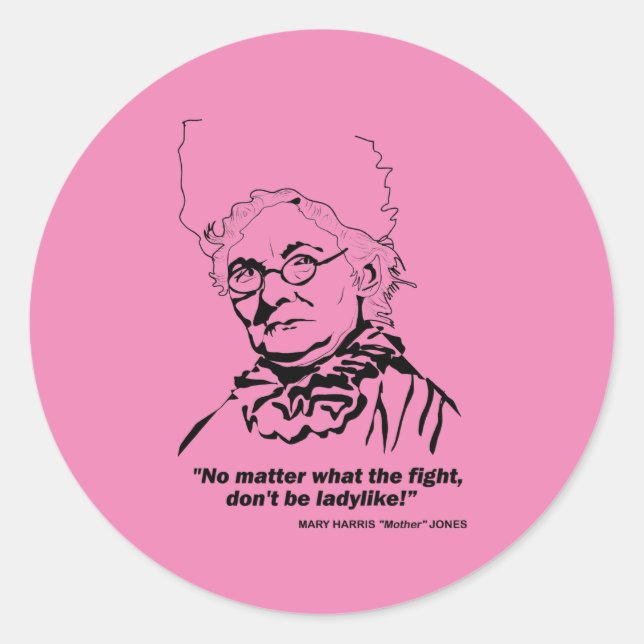 Mother Jones Zitat Runder Aufkleber (Vorderseite)