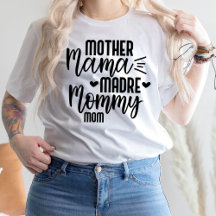 Mother Mama Madre Mommy Mama