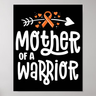 Mother Of A Warrior Mom Family Leukemia Cancer Awa Poster