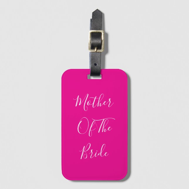 Mother Of The Bride Hot Pink Wedding Gift Favor Gepäckanhänger (Vorderseite Vertikal)