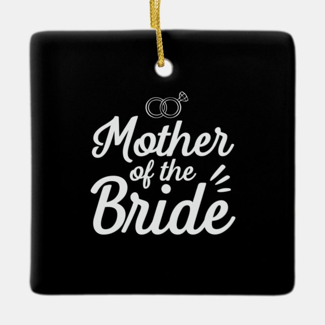 Mother Of The Bride Keramikornament (Vorderseite)