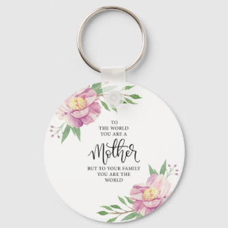 Mother Quote Gift Schlüsselanhänger