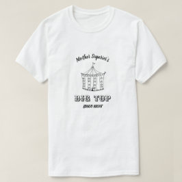 Mother Superior's Big Top Bingo Night T-Shirt