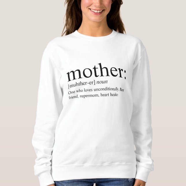 Mother Sweatshirt, Mother Definition, Mothers Day  Sweatshirt (Vorderseite)