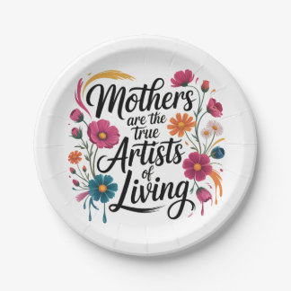 Mothers Are The True Artists Of Living Pappteller