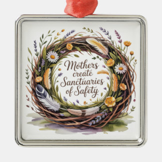 Mothers Create Sanctuaries Of Safety Ornament Aus Metall