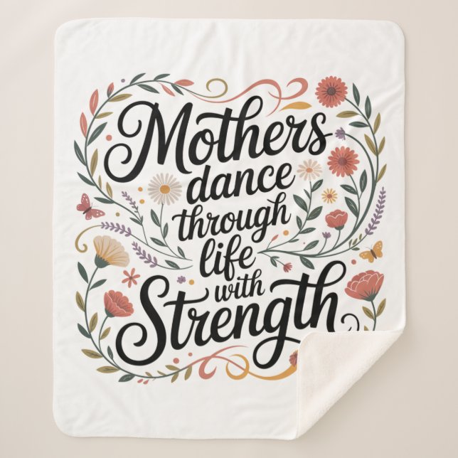 Mothers Dance Through Life With Strength Sherpadecke (Vorderseite)