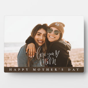 Mother's Day Gift. Love You Mom Photo Plaque 