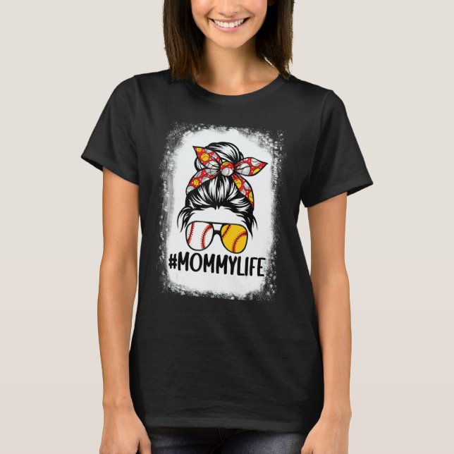 Mothers Day Messy Bun Mommy Life Softball Baseball T-Shirt (Vorderseite)