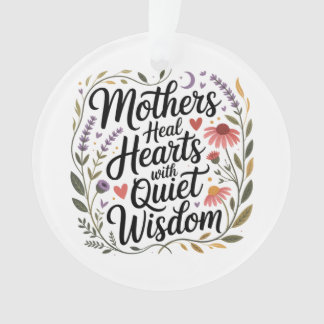 Mothers Heal Hearts With Quiet Wisdom