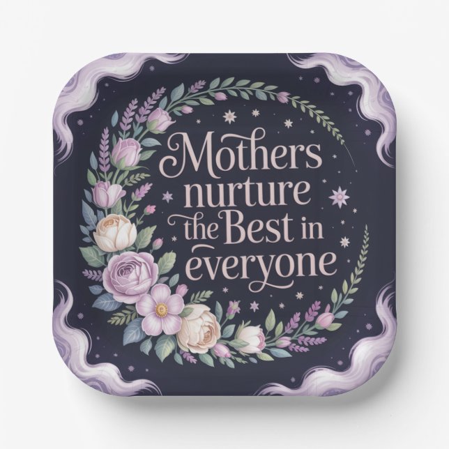 Mothers Nurture The Best In Everyone Pappteller (Vorderseite)