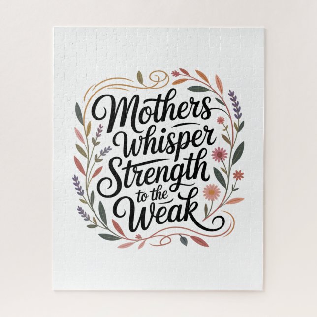 Mothers Whisper Strength To The Weak (Vertikal)