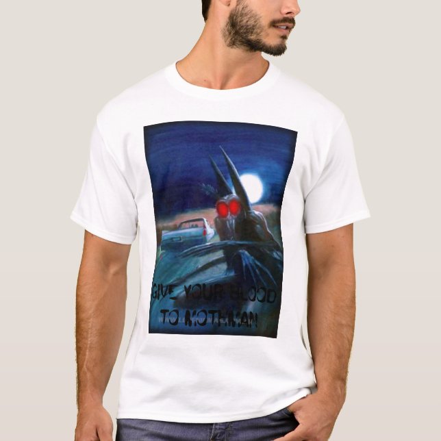 mothman, GEBEN IHR BLUT ZU MOTHMAN T-Shirt (Vorderseite)