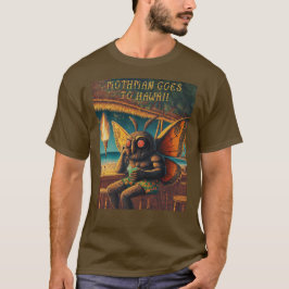 Mothman geht nach Hawaii T-Shirt