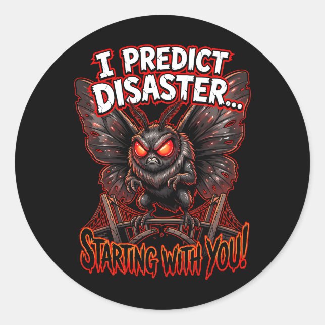 Mothman I Predict Disaster Funny Cryptid Humor Runder Aufkleber (Vorderseite)