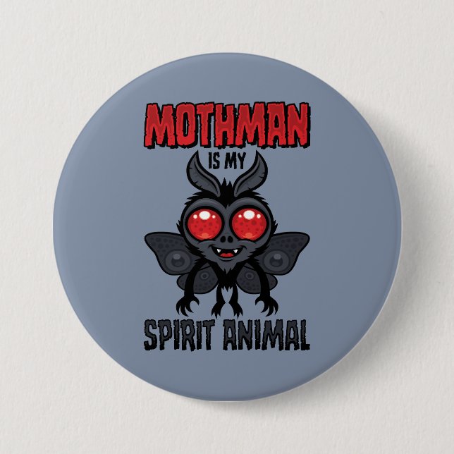 Mothman ist mein Seelentier Button (Vorderseite)
