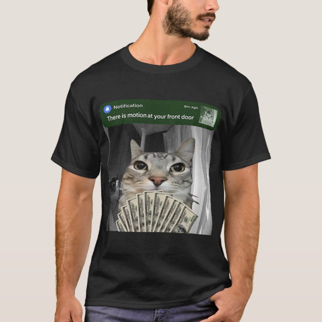 Motion Detected Front Door Cat Meme T-Shirt (Vorderseite)