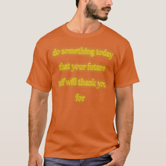 Motivation 4 T-Shirt