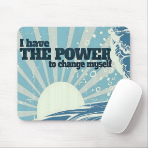 Motivation Affirmation "Der Power zu verändern" Mousepad
