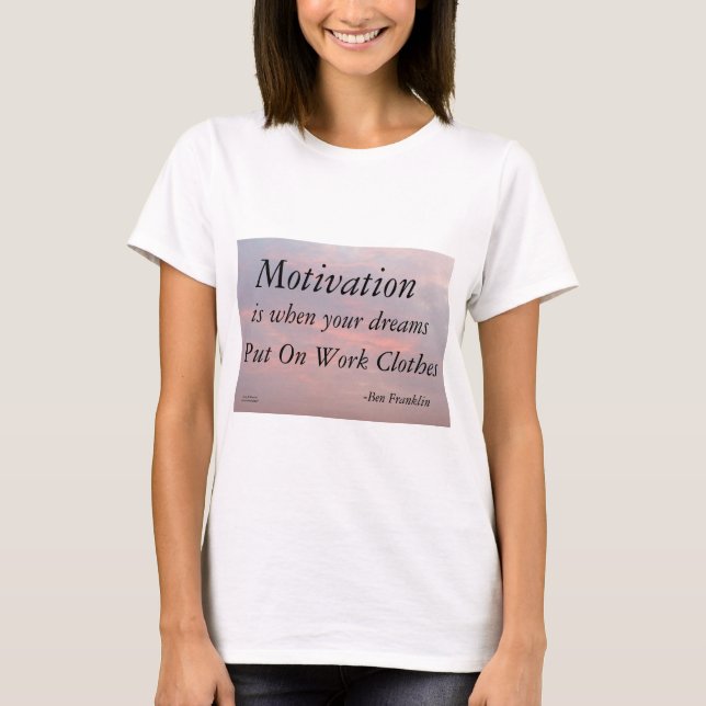 MOTIVATION-BEN FRANKLIN T-Shirt (Vorderseite)