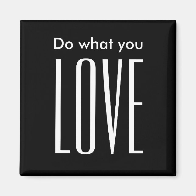 Motivation citation moderne aimant noir et blanc (Devant)