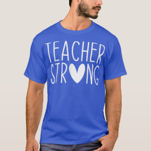 Motivation des starken Lehrers Inspiration Lehre S T-Shirt