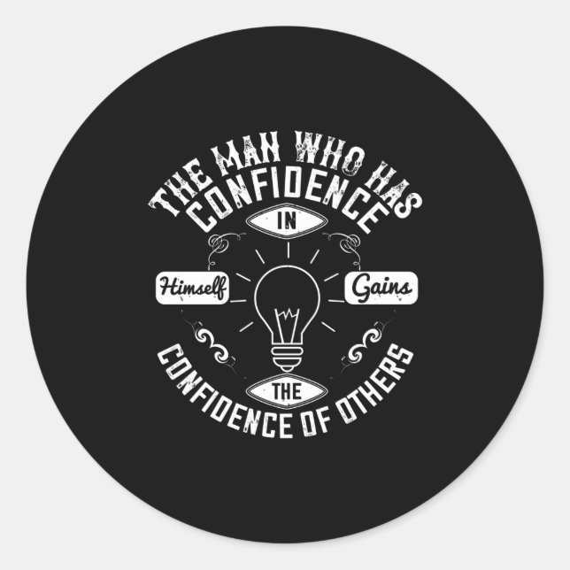 Motivation, die Selbstvertrauen hat Runder Aufkleber (Vorderseite)