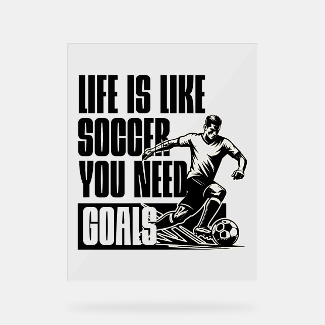 Motivation für Fußball-Ziele Acrylschild (Vorderseite)