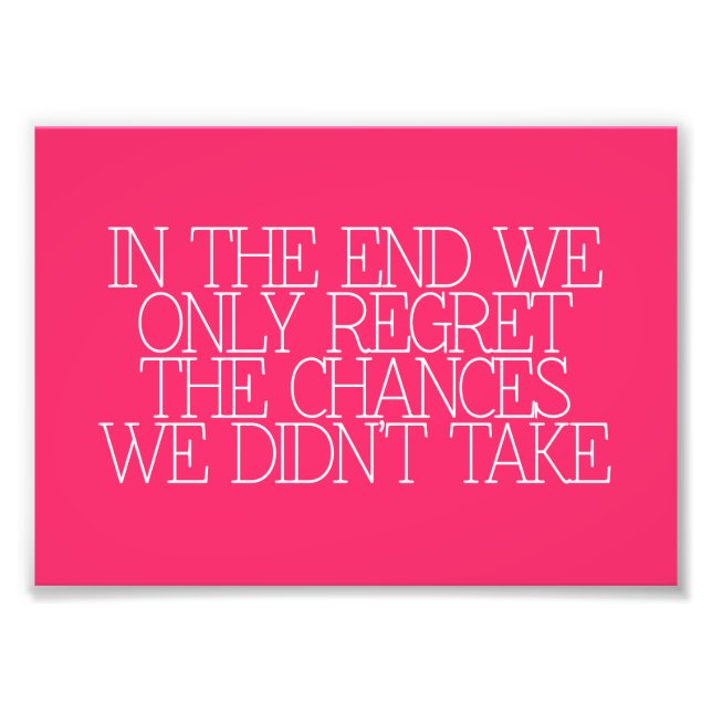 Motivation, Inspiration, Worte der Weisheit zitier Fotodruck (Vorne)