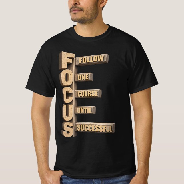 Motivation T-Shirt | Follow One Course Until Succe (Vorderseite)