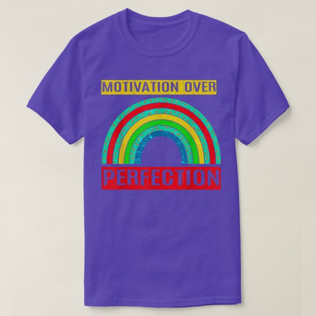 Motivation über Perfektionierung Rainbow Teacher M T-Shirt (Design vorne)