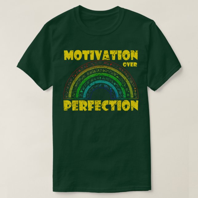 Motivation über Perfektionierung Rainbow Teacher M T-Shirt (Design vorne)