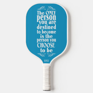 Motivational CHOICE custom monogram Pickleball Pad Pickleball Schläger