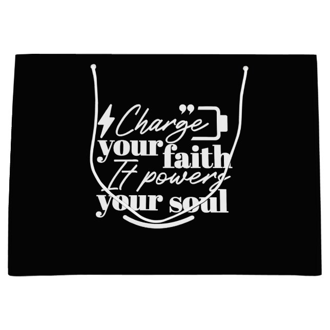 Motivational Christian Quote – Charge Your Faith Große Geschenktüte (Vorderseite)