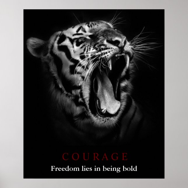 Motivational Courage Tiger Freedom being bold Poster (Vorne)
