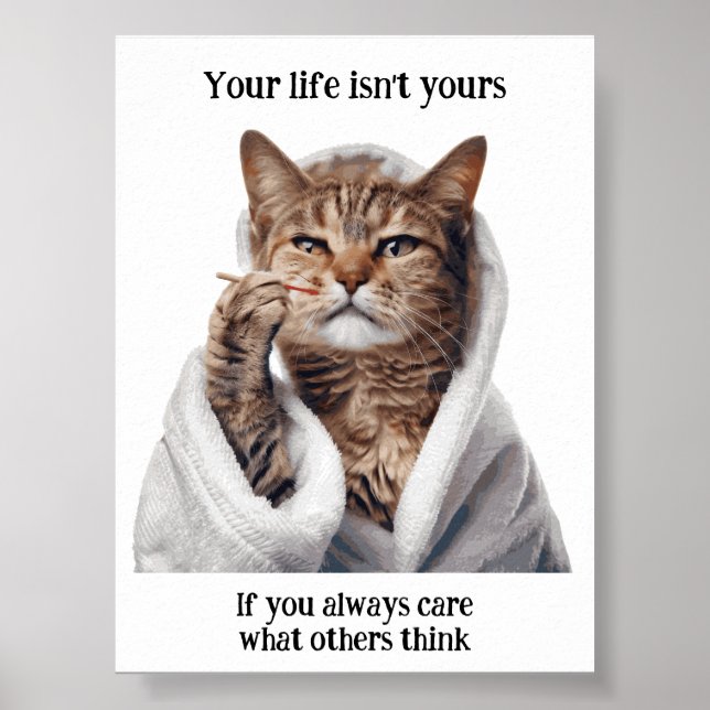 Motivational Funy Inspirational Cat Poster (Devant)