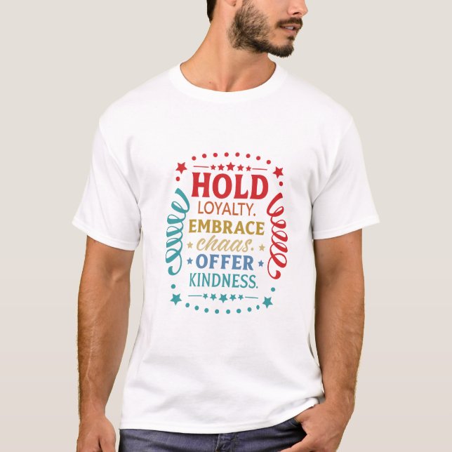 Motivational Kindness Tee, Embrace Life gift T-Shirt (Vorderseite)