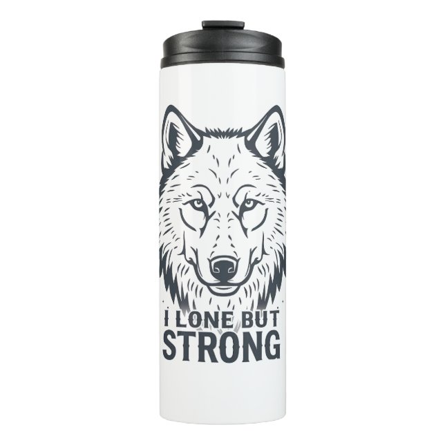 Motivational "Lone But Strong" Lone Wolf Thermosbecher (Vorderseite)
