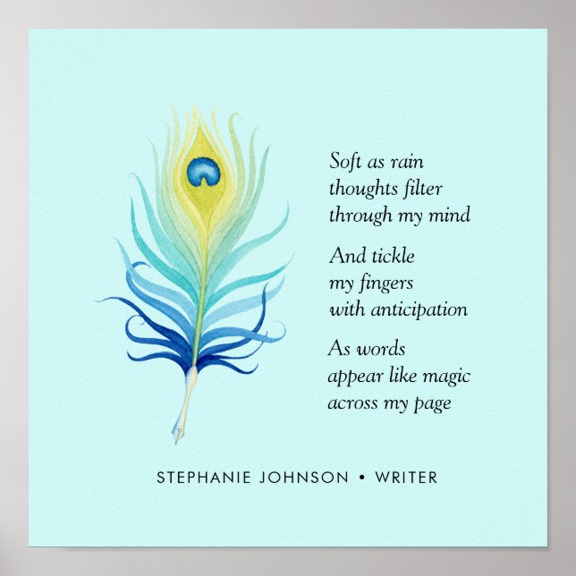 Motivational Poem for Writers Peacock Quill Pen Poster (Vorne)